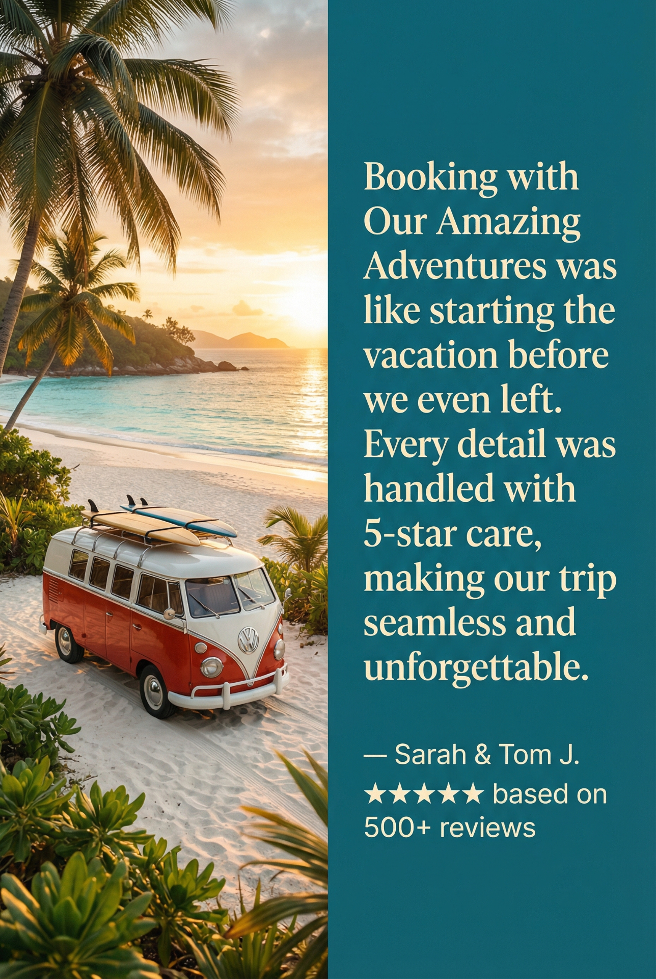 Customer testimonial β Booking with Our Amazing Adventures was like starting the vacation before we even left